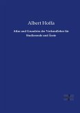 Atlas und Grundriss der Verbandlehre für Studierende und Ärzte