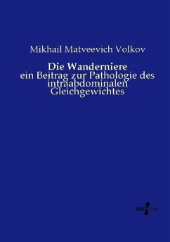 Die Wanderniere - Volkov, Mikhail Matveevich