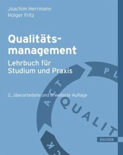 Qualitätsmanagement - Lehrbuch für Studium und Praxis, m. 1 Buch, m. 1 E-Book - Herrmann, Joachim;Fritz, Holger