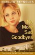 No More Sad Goodbyes - Bild 1
