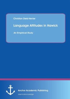 Language Attitudes in Hawick: An Empirical Study - Dietz-Verrier, Christian