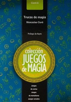 Trucos de Magia 6 - Ciuro, Wenceslao