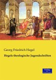 Hegels theologische Jugendschriften Hegels theologische Jugendschriften
