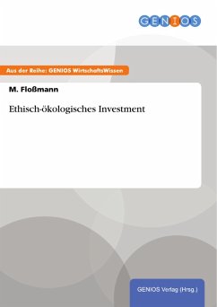 Ethisch-ökologisches Investment (eBook, ePUB) - Floßmann, M.