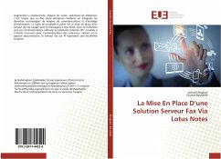 La Mise En Place D¿une Solution Serveur Fax Via Lotus Notes - Elmghari, Achraf;Boutaleb, Younes