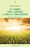 Il libro dell'amore e della creazione Il libro dell'amore e della creazione