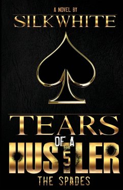 Tears of a Hustler PT 5 - White, Silk