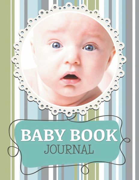 Baby Book Journal Baby Book Journal