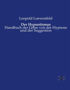 Der Hypnotismus - Loewenfeld, Leopold