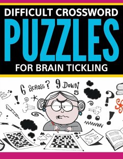 Difficult Crossword Puzzles For Brain Tickling - Publishing Llc, Speedy