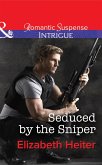 Seduced by the Sniper (eBook, ePUB)