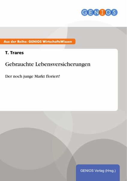 Gebrauchte Lebensversicherungen (eBook, PDF)