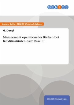 Management operationeller Risiken bei Kreditinstituten nach Basel II (eBook, ePUB) - Dengl, G.