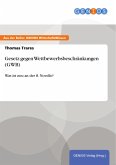 Gesetz gegen Wettbewerbsbeschränkungen (GWB) (eBook, ePUB) Gesetz gegen Wettbewerbsbeschränkungen (GWB) (eBook, ePUB)