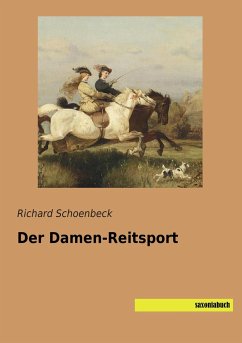 Der Damen-Reitsport - Schoenbeck, Richard