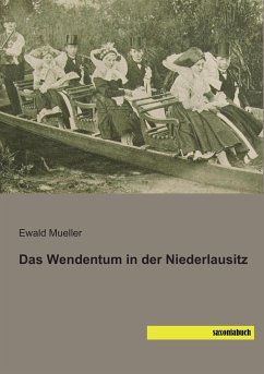 Das Wendentum in der Niederlausitz - Mueller, Ewald