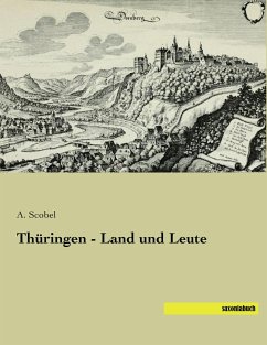 Thüringen - Land und Leute