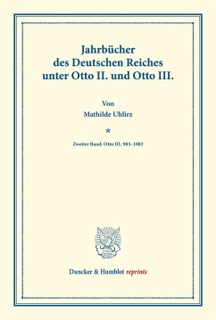 Jahrbücher des Deutschen Reiches unter Otto II. und Otto III. - Uhlirz, Mathilde