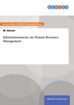 Informationsnetze im Human Resource Management (eBook, ePUB) - Reiner, M.