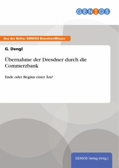 Cover Übernahme der Dresdner durch die Commerzbank (eBook, PDF)