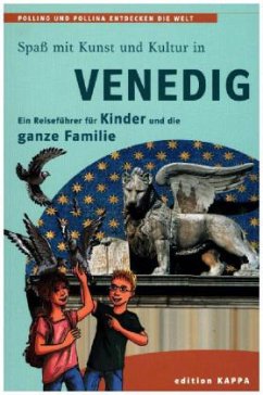 Spaß mit Kunst und Kultur in Venedig - Keller, Reinhard;Schmidt, Bernd O.