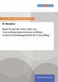 Basel II und die hohe Zahl von Unternehmensinsolvenzen eröffnen weiteren Handlungsbedarf im Controlling (eBook, ePUB)