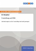 Umstellung auf IFRS (eBook, ePUB)