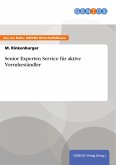 Senior Experten Service für aktive Vorruheständler (eBook, PDF)