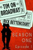 Tim on Broadway: Season One (Episode 1) (eBook, ePUB)