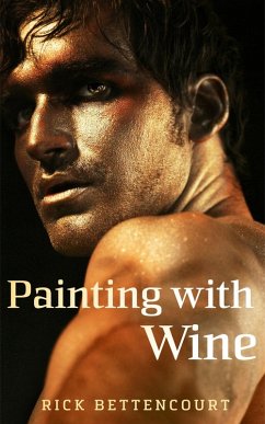 Painting with Wine (eBook, ePUB) - Bettencourt, Rick