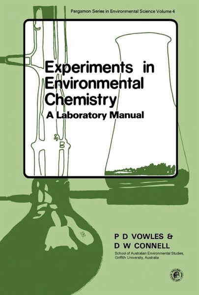 Experiments in Environmental Chemistry (eBook, PDF) Experiments in Environmental Chemistry (eBook, PDF)
