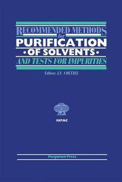 Recommended Methods for Purification of Solvents and Tests for Impurities (eBook, PDF)