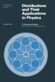 Distributions and Their Applications in Physics (eBook, PDF)