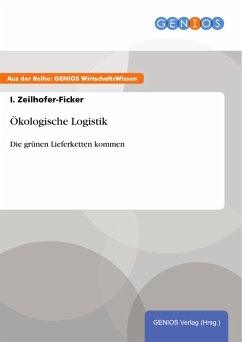 Ökologische Logistik (eBook, ePUB) - Zeilhofer-Ficker, I.