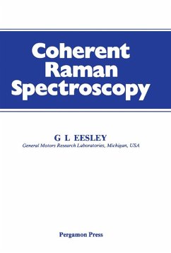 Coherent Raman Spectroscopy (eBook, PDF) - Eesley, G. L.