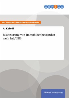 Bilanzierung von Immobilienbeständen nach IAS/IFRS (eBook, ePUB) - Kaindl, A.