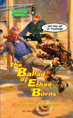 The Ballad of Ethan Burns (eBook, ePUB) - Balestrieri, James D.
