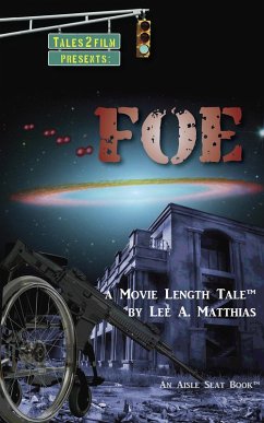 Foe (eBook, ePUB) - Matthias, Lee A.