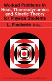 Worked Problems in Heat, Thermodynamics and Kinetic Theory for Physics Students (eBook, PDF)