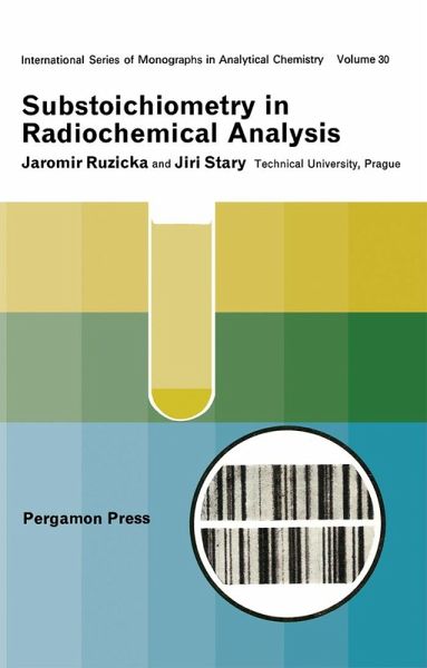 Substoichiometry in Radiochemical Analysis (eBook, PDF) Substoichiometry in Radiochemical Analysis (eBook, PDF)