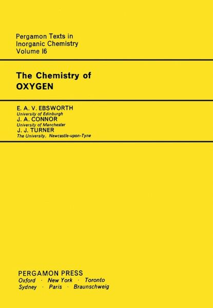 The Chemistry of Oxygen (eBook, PDF) The Chemistry of Oxygen (eBook, PDF)