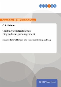 Chefsache betriebliches Eingliederungsmanagement (eBook, ePUB) - Dobner, C. F.