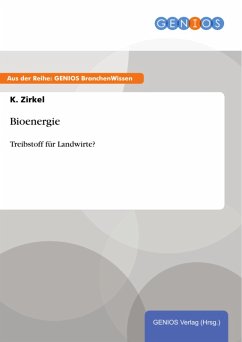 Bioenergie (eBook, ePUB) - Zirkel, K.