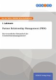 Partner Relationship Management (PRM) (eBook, ePUB)