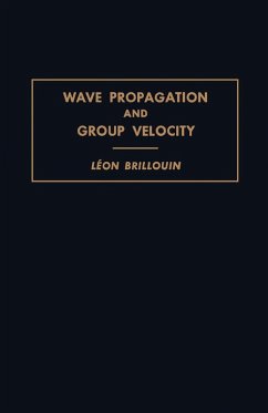 Wave Propagation and Group Velocity (eBook, PDF) - Brillouin, Léon