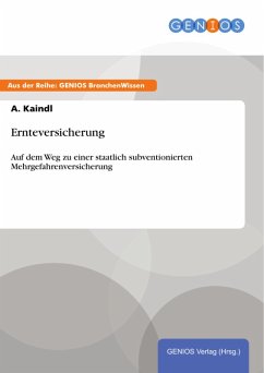Ernteversicherung (eBook, ePUB) - Kaindl, A.