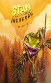 Stan the Treeclimbing Inchworm (eBook, ePUB)