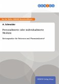 Personalisierte oder individualisierte Medizin (eBook, PDF)