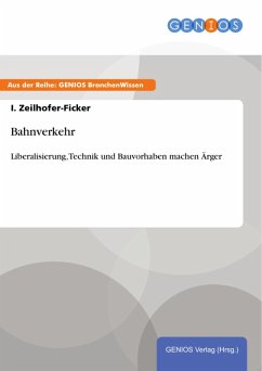 Bahnverkehr (eBook, ePUB) - Zeilhofer-Ficker, I.