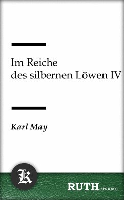 Im Reiche des silbernen Löwen IV (eBook, ePUB) - May, Karl